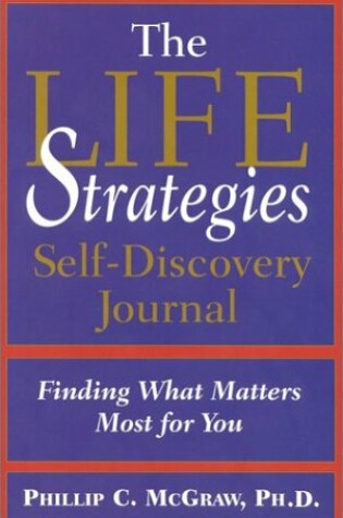 Cover of The Life Strategies Self Discovery Journal