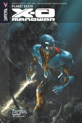 Book cover for X-O Manowar Vol. 3
