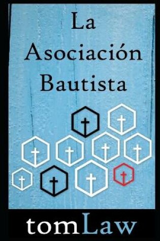 Cover of La Asociacion Bautista