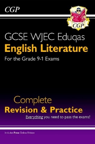 Cover of GCSE English Literature WJEC Eduqas Complete Revision & Practice (with Online Edition)