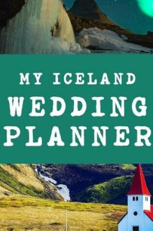 Cover of My Iceland Wedding Planner