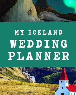 Book cover for My Iceland Wedding Planner