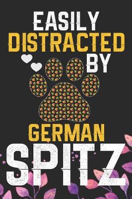 Book cover for Easily Distracted by German Spitz