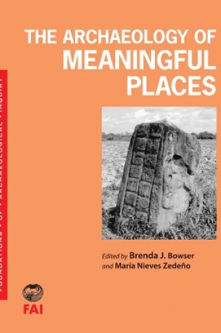 Cover of The Archaeology of Meaningful Places