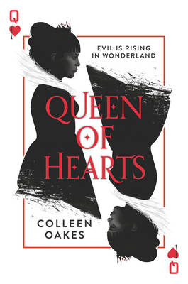 Queen of Hearts by Colleen Oakes