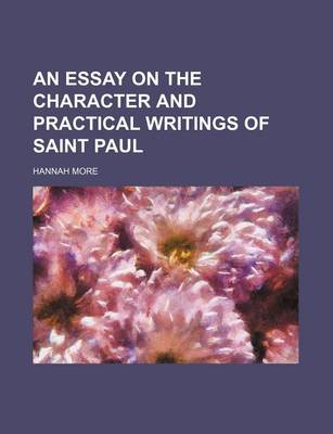Book cover for An Essay on the Character and Practical Writings of Saint Paul