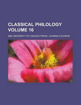 Book cover for Classical Philology Volume 16