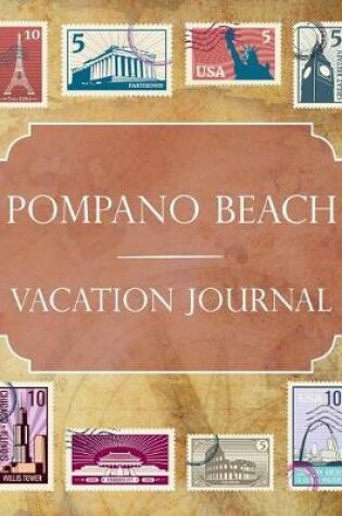 Cover of Pompano Beach Vacation Journal