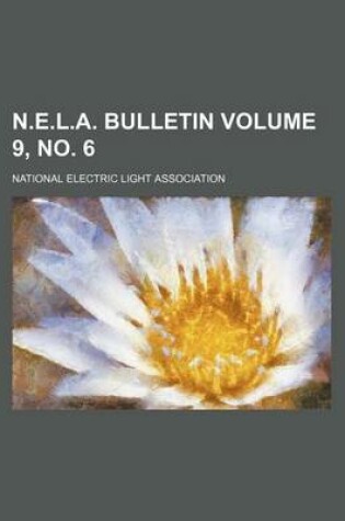 Cover of N.E.L.A. Bulletin Volume 9, No. 6