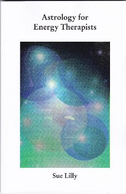 Book cover for Astrology for Energy Therapists