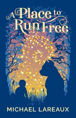 Book cover for A Place to Run Free