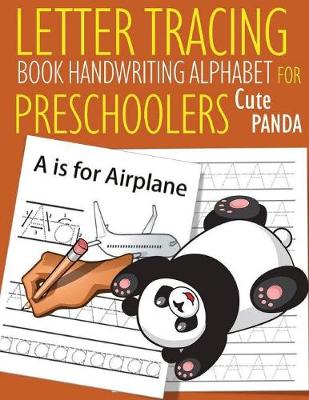 Book cover for Letter Tracing Book Handwriting Alphabet for Preschoolers Cute PANDA