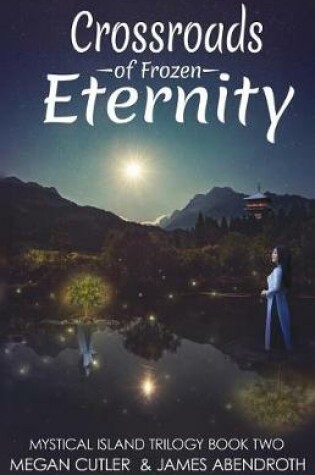 Cover of Crossroads of Frozen Eternity