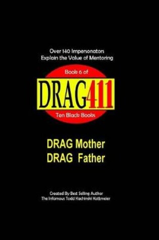 Cover of DRAG411's DRAG Mother, DRAG Father