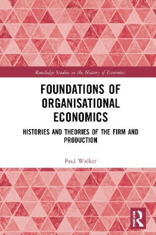 Cover of Foundations of Organisational Economics