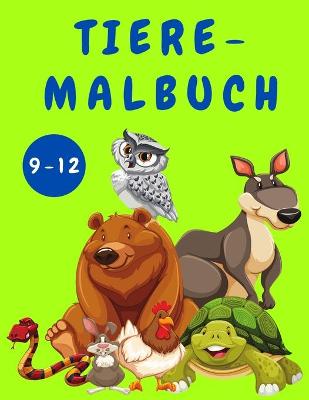 Book cover for Tiere-Malbuch für Kinder 9-12