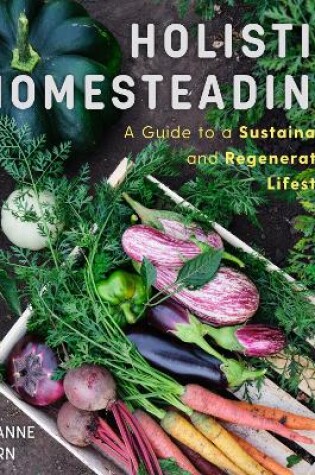 Cover of Holistic Homesteading