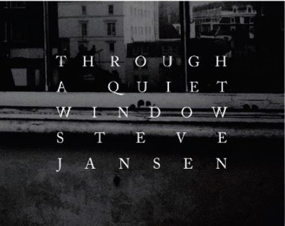 Cover of Through A Quiet Window