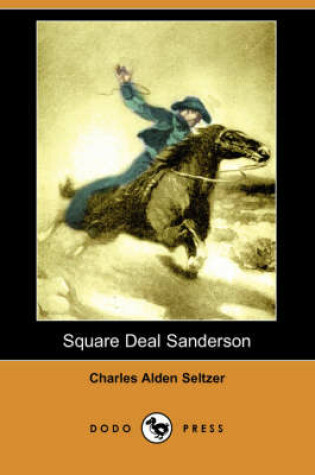 Cover of Square Deal Sanderson (Dodo Press)