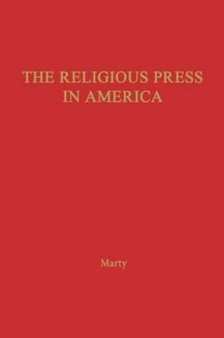 Cover of The Religious Press in America