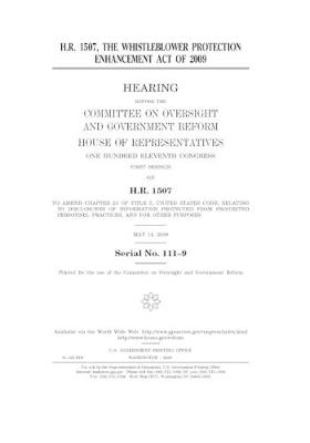 Book cover for H.R. 1507, the Whistleblower Protection Enhancement Act of 2009