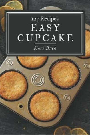 Cover of 123 Easy Cupcake Recipes