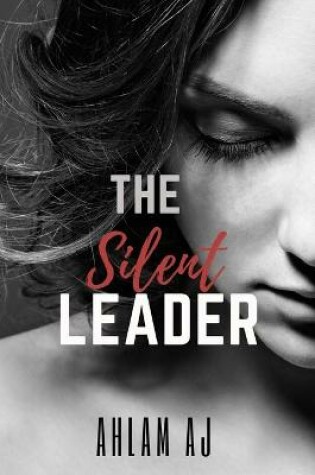 Cover of The silent leader