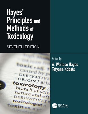 Book cover for Hayes' Principles and Methods of Toxicology