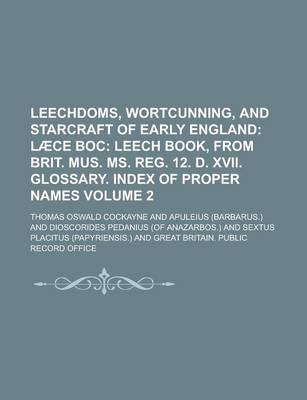 Book cover for Leechdoms, Wortcunning, and Starcraft of Early England Volume 2