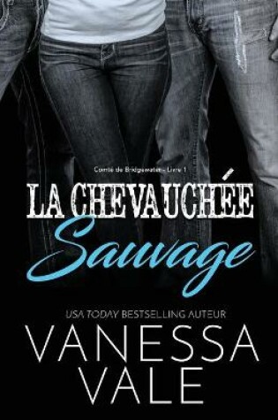 Cover of La Chevauchée Sauvage