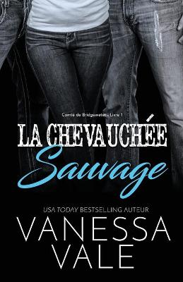 Book cover for La Chevauchée Sauvage