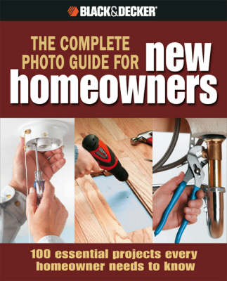 Book cover for The Complete Photo Guide Homeowner Basics (Black & Decker)