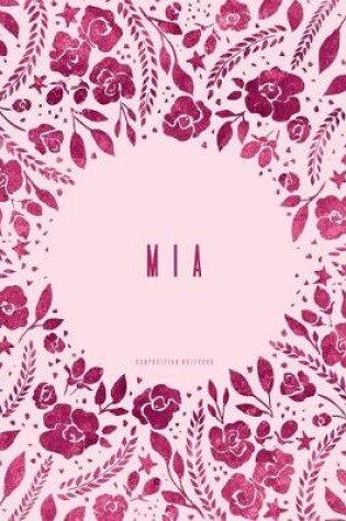 Cover of Mia - Composition Notebook
