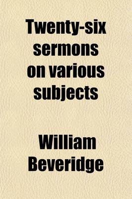 Book cover for Twenty-Six Sermons on Various Subjects; Selected from [His] Works