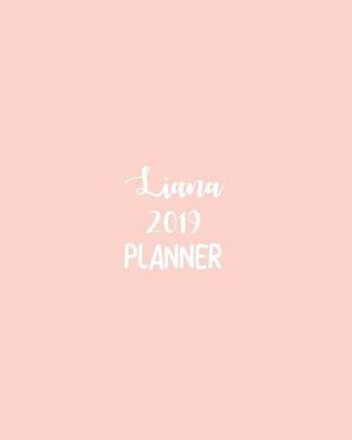 Book cover for Liana 2019 Planner