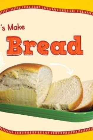 Cover of Let's Make Bread