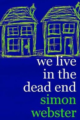 Cover of We Live In The Dead End