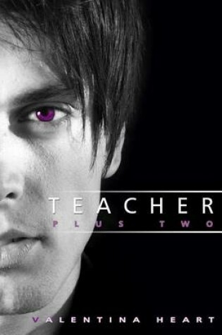 Cover of Teacher Plus Two