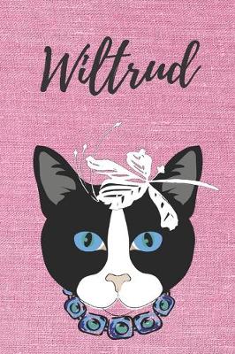 Book cover for Katze Notizbuch / Notizheft / Journal / Malbuch / Tagebuch / Kritzelbuch / DIN A5 / Geschenk Wiltrud