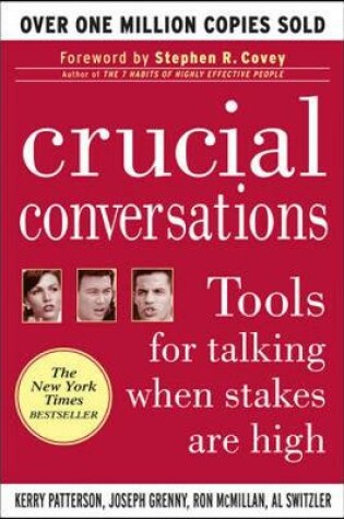 Cover of Crucial Conversations: Tools for Talking When Stakes Are High