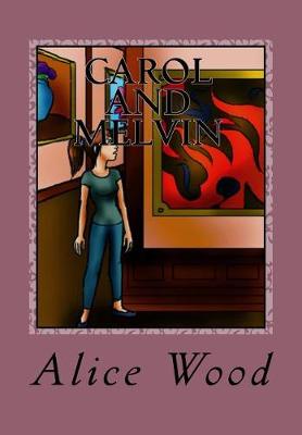 Book cover for Carol and Melvin