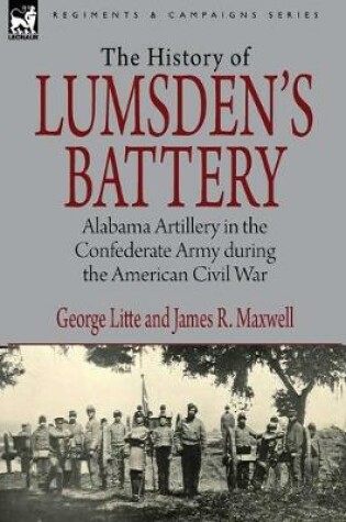 Cover of History of Lumsden's Battery