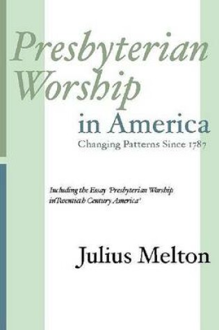 Cover of Presbyterian Worship in America