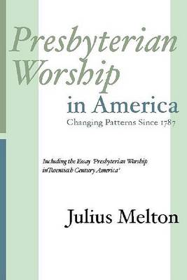 Cover of Presbyterian Worship in America