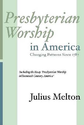 Book cover for Presbyterian Worship in America