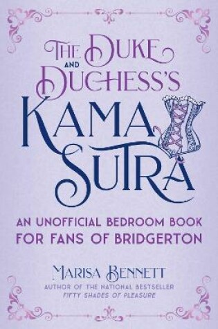 Cover of The Duke and Duchess's Kama Sutra