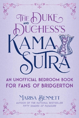 Book cover for The Duke and Duchess's Kama Sutra