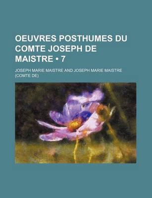 Book cover for Oeuvres Posthumes Du Comte Joseph de Maistre (7)