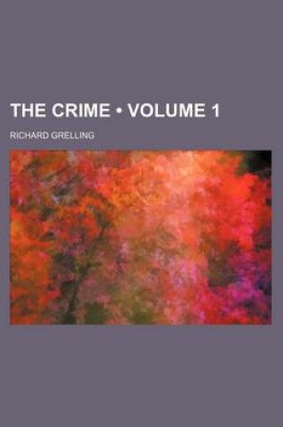 Cover of The Crime (Volume 1)