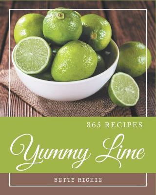 Book cover for 365 Yummy Lime Recipes